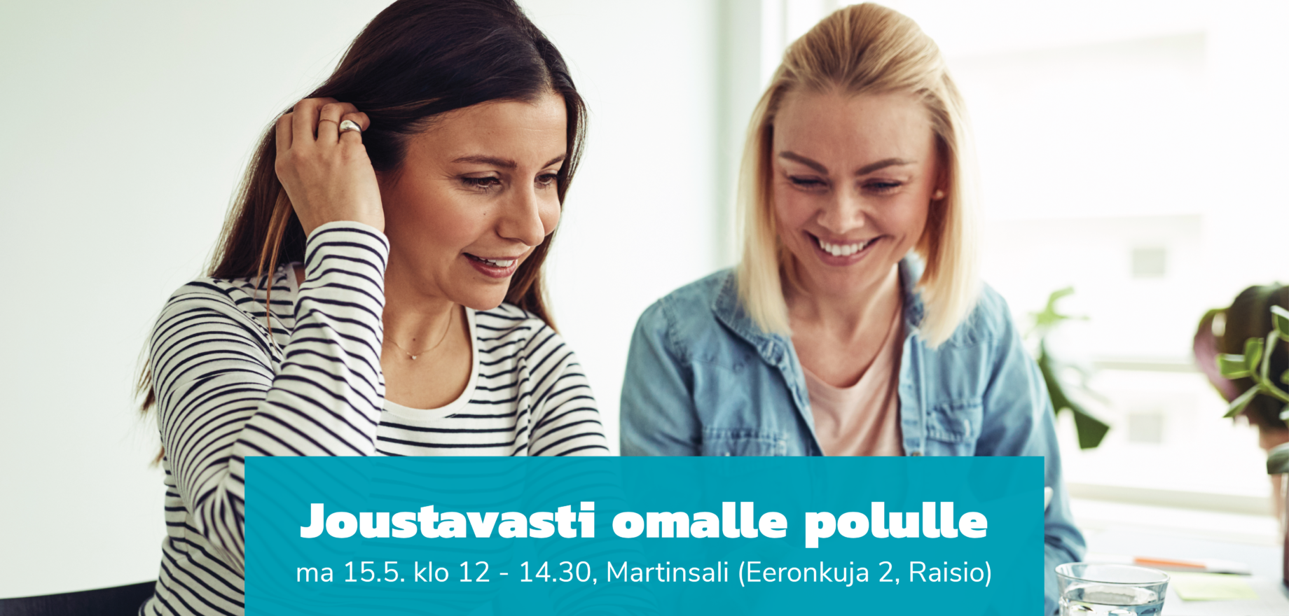 Kaksi henkilöä tietokoneen ääressä ja teksti Joustavasti omalle polulle ma 15.5. klo 12 - 14.30, Martinsali, Eeronkuja 2, Raisio.