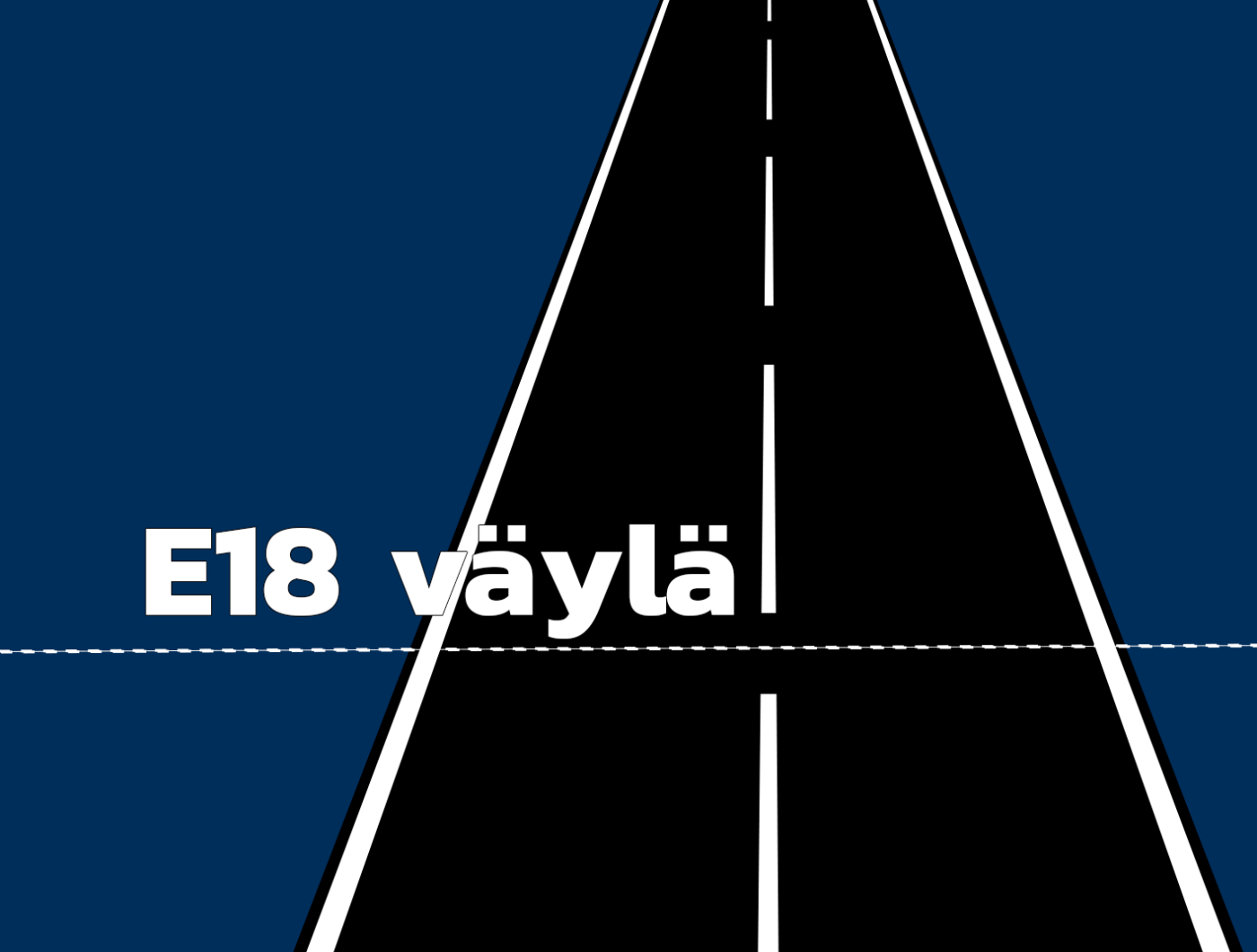 Musta piirretty tie tummansiniselle taustalle, teksti E18 väylä.